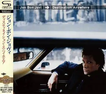 Jon Bon Jovi - Destination Anywhere (1997) [Japanese Edition, SHM-CD 2013]