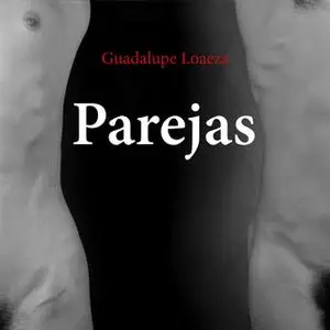 «Parejas» by Guadalupe Loaeza