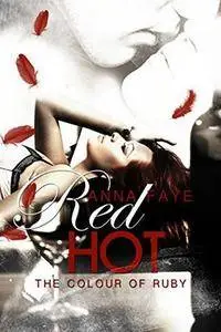 Anna Faye - Red Hot. The colour of Ruby