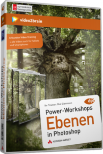 Power-Workshops: Ebenen in Photoshop (Das Herz Photoshops - fundiert und umfassend / 2012)