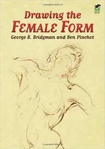 Drawing the Female Form (Dover Anatomy for Artists)