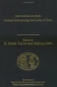 Mary Astell and John Norris: Letters Concerning the Love of God