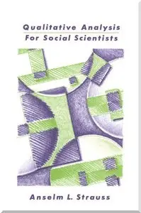 Qualitative Analysis for Social Scientists (Repost)