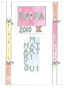 «Dia a Dia 2010 II» by Marco Mariutti