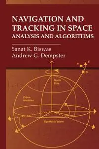 Navigation and Tracking in Space: Analysis and Algorithms