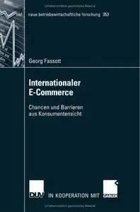 Internationaler E-Commerce. Chancen und Barrieren aus Konsumentensicht