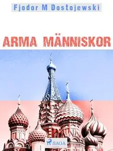 «Arma människor» by Fjodor Dostojevski