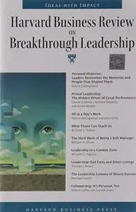 Harvard Business Review on Breakthrough Leadership