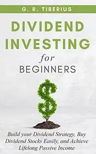 DIVIDEND INVESTING FOR BEGINNERS