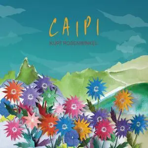 Kurt Rosenwinkel - Caipi (2017) [Official Digital Download 24/96]
