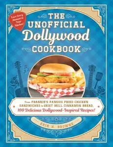 The Unofficial Dollywood Cookbook