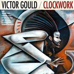 Victor Gould - Clockwork (2016) {FSNT}
