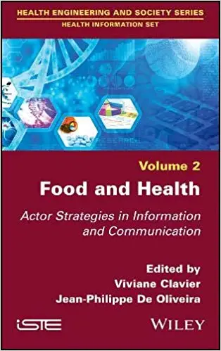 Food and Health: Actor Strategies in Information and Communication
