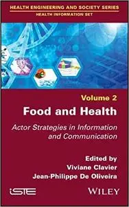 Food and Health: Actor Strategies in Information and Communication