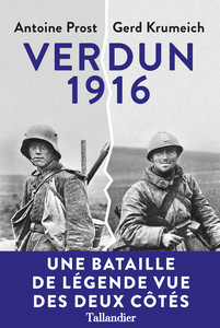 Verdun. 1916 - Antoine Prost, Gerd Krumeich