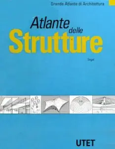 Grande Atlante di Architettura - Atlante Delle Strutture (2001)