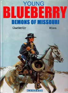 Young Blueberry 04 - Demons of Missouri