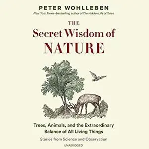 The Secret Wisdom of Nature [Audiobook]