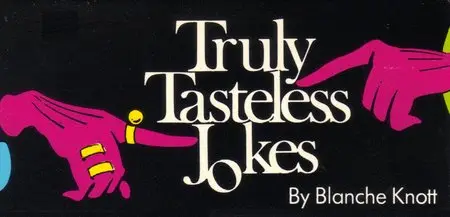Truly Tasteless Jokes (Audio Cassette)