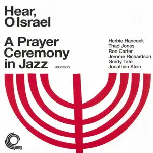Herbie Hancock - Hear, O Israel: A Prayer Ceremony In Jazz (1968) {Jonny Records JBH025CD rel 2008}