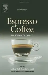 Espresso Coffee, Second Edition: The Science of Quality