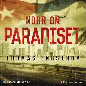 «Norr om paradiset» by Thomas Engström