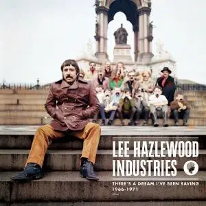 VA - There's A Dream I've Been Saving: Lee Hazlewood Industries 1966-1971 (2013)