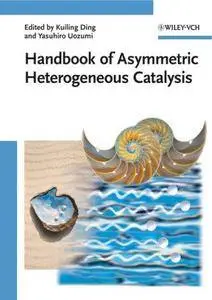 Handbook of Asymmetric Heterogeneous Catalysis (Repost)