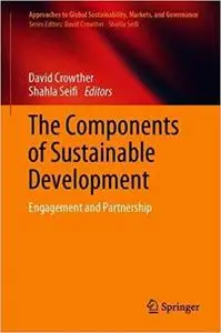 The Components of Sustainable Development: Engagement and Partnership