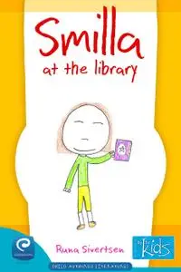 «Smilla at the Library» by Runa Sivertsen