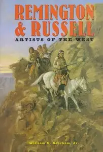 Remington and Russell: Artists of the West (Artists & Art Movements)