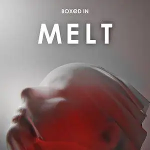 Boxed In - Melt (2016)