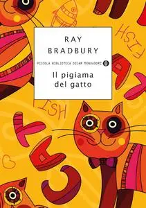 Ray Bradbury - Il pigiama del gatto