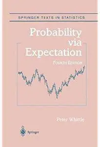 Probability via Expectation (4th edition)