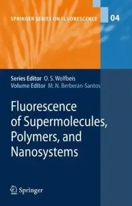 Fluorescence of Supermolecules, Polymers, and Nanosystems [Repost]