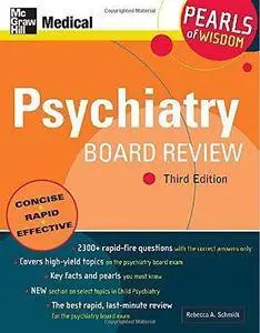 Psychiatry Board Review: Pearls of Wisdom (3rd Edition) (Repost)