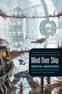 David Marusek - Mind Over Ship [Audiobook]