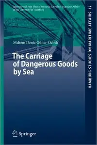 The Carriage of Dangerous Goods by Sea