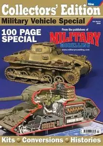 Military Vehicle Special Collectors' Editions №9 - Military Modelling 2010-03 (Vol.40 No.03)