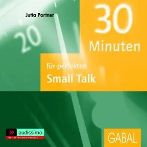 30 Minuten für perfekten Small Talk (Hörbuch)