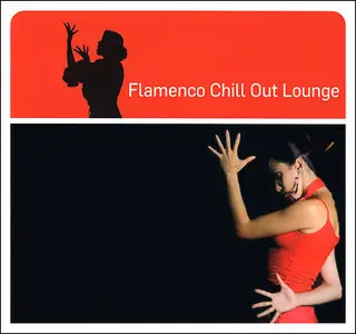 VA - Flamenco Chillout Lounge (2008)