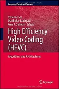 High Efficiency Video Coding (Hevc): Algorithms and Architectures