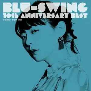 Blu-Swing - 10th Anniversary Best (2019) {Junonsaisai}