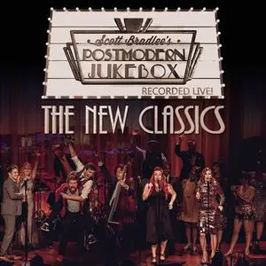 Scott Bradlee's Postmodern Jukebox - The New Classics (2017) {Postmodern Jukebox/Concord}