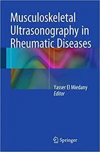 Musculoskeletal Ultrasonography in Rheumatic Diseases (Repost)