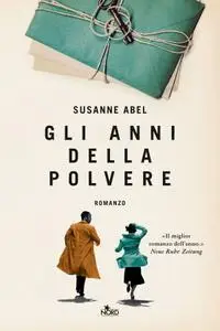 Susanne Abel - Gli anni della polvere