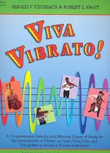 Viva Vibrato! by Gerald F. Fischbach