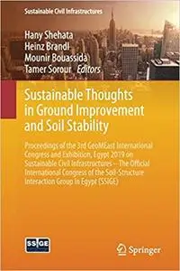 Sustainable Thoughts in Ground Improvement and Soil Stability: Proceedings of the 3rd GeoMEast International Congress an