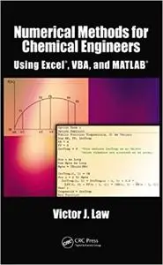 Numerical Methods for Chemical Engineers Using Excel, VBA, and MATLAB (Instructor Resources)