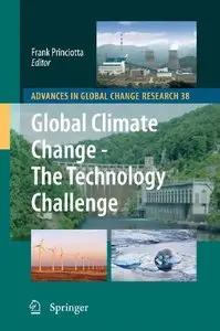 Global Climate Change - The Technology Challenge (Advances in Global Change Research) (repost)
